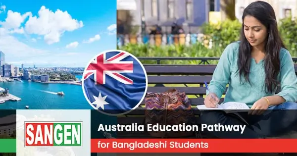 Australia education pathway for Bangladeshi students