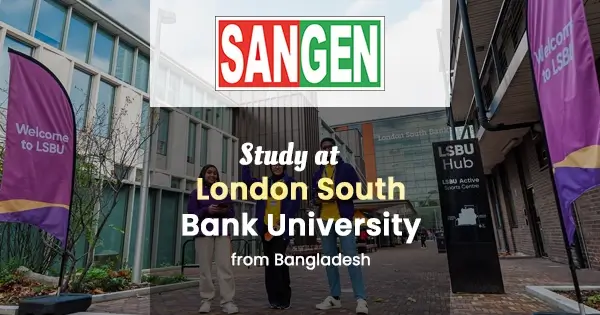 Study at London South Bank University from Bangladesh