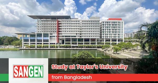 Study at Taylor's University, Malaysia from Bangladesh